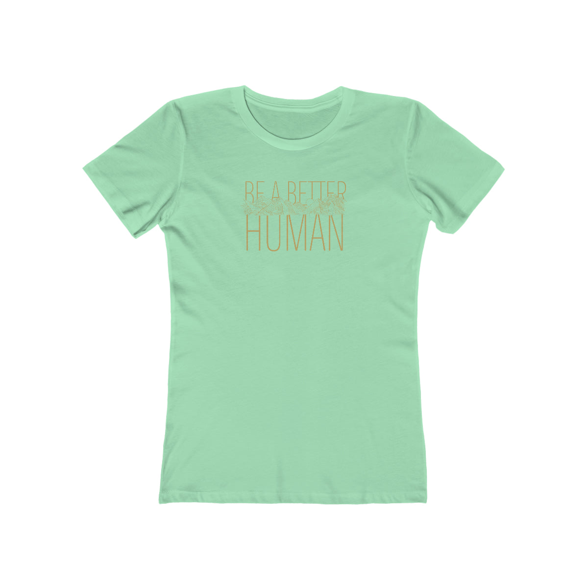 Sleek Mountain - Be A Better Human® Women's Tee