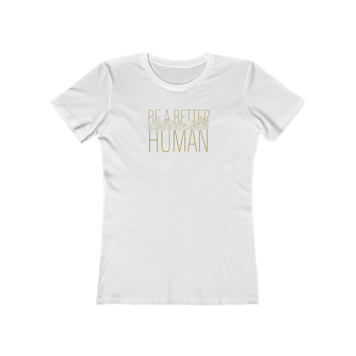 Sleek Mountain - Be A Better Human® Women's Tee