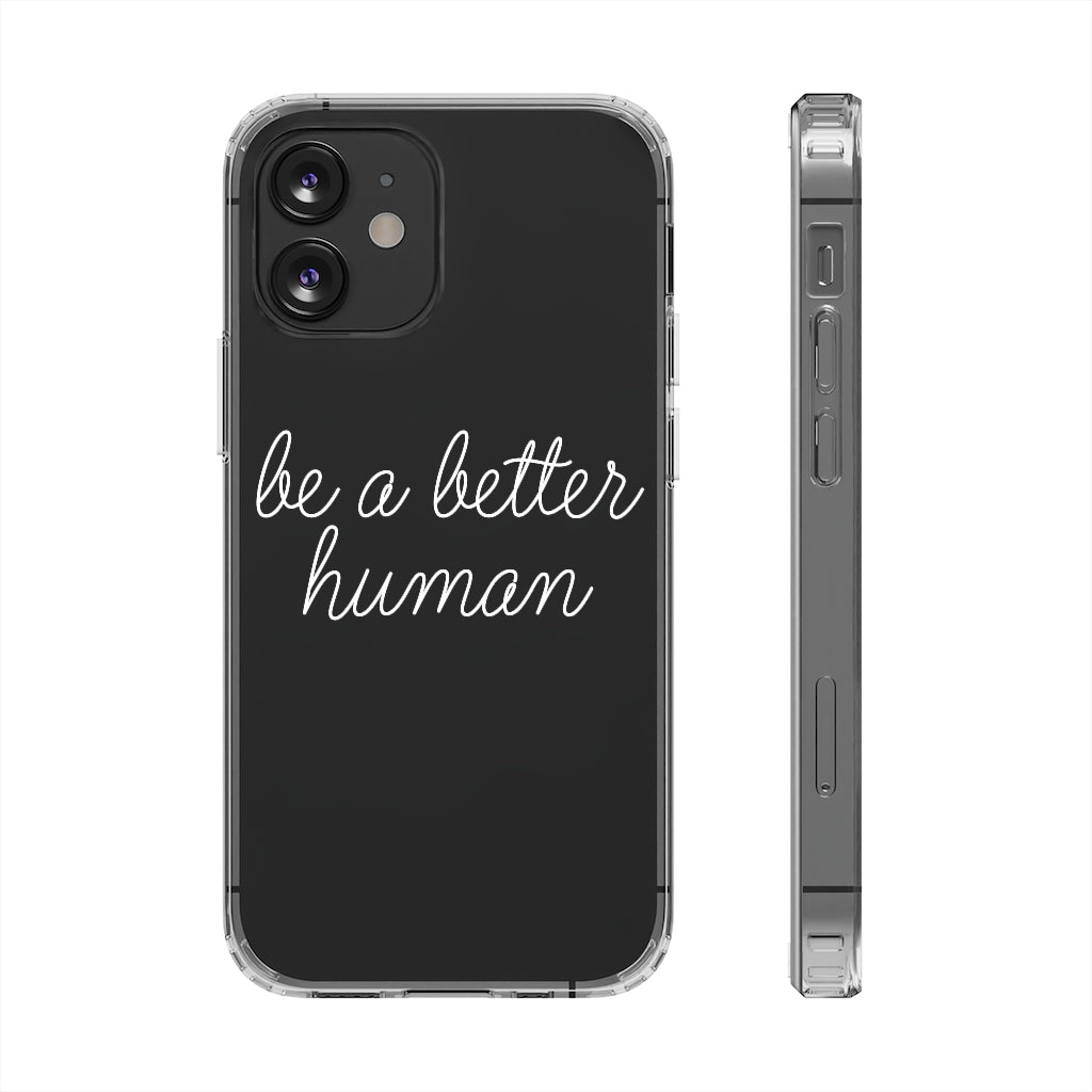 Happy Lady - Be A Better Human® Clear Phone Case