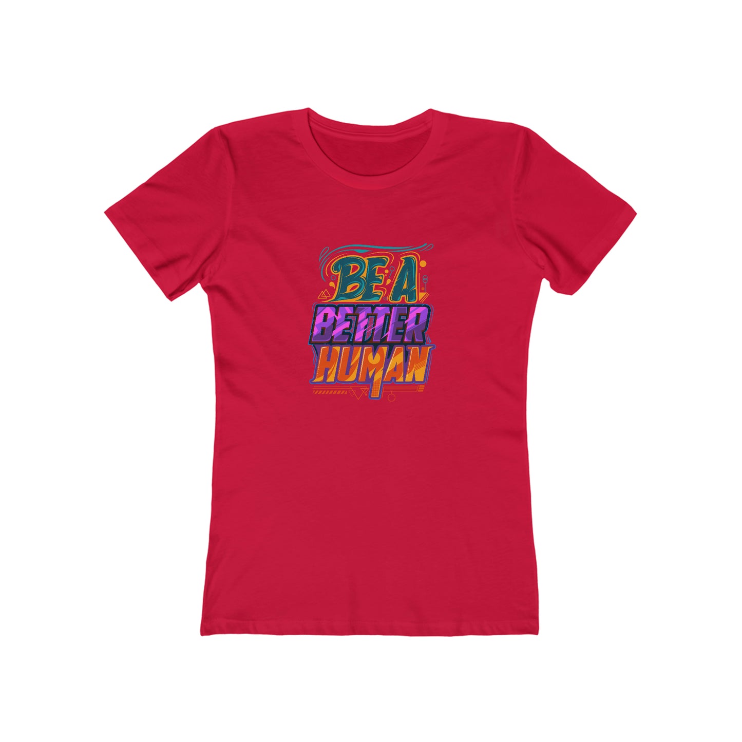 Street Art - Be A Better Human® Women's Tee
