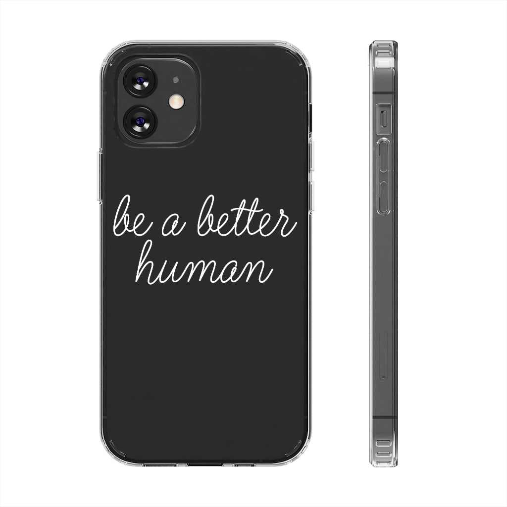 Happy Lady - Be A Better Human® Clear Phone Case