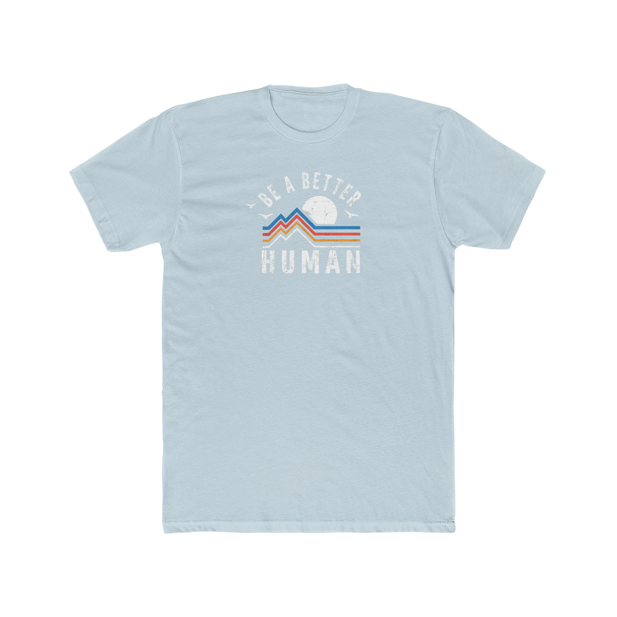 Retro Mountain - Be A Better Human® Men's T-Shirt