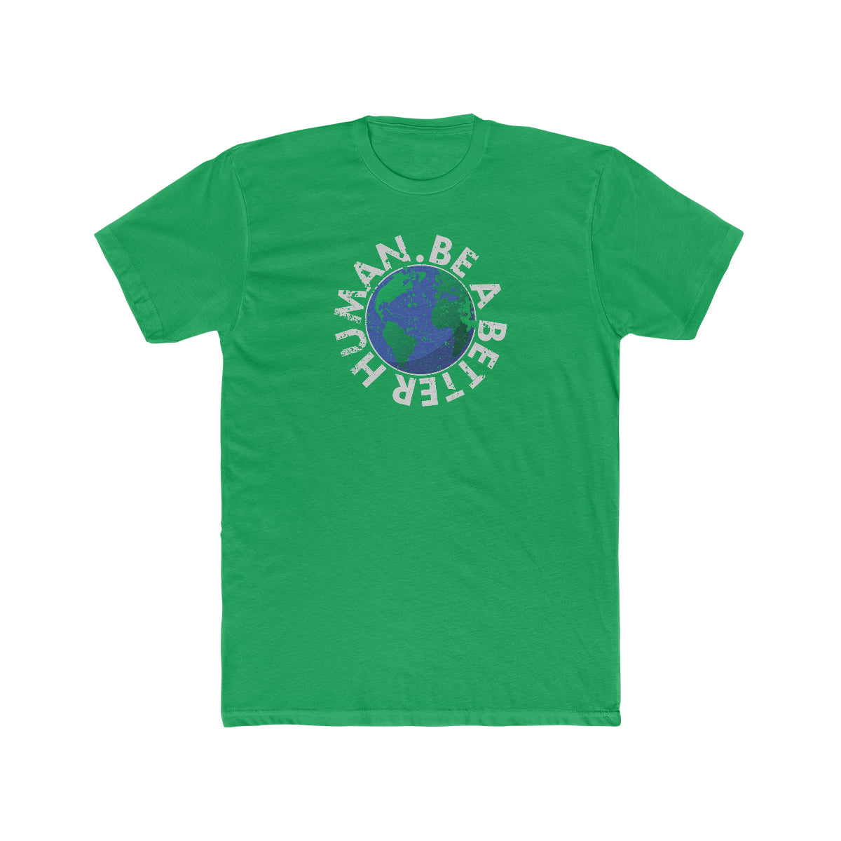 Earth - Be A Better Human® Men's T-Shirt