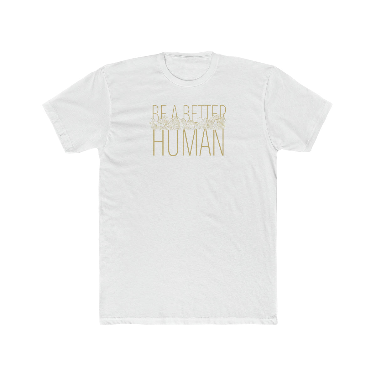 Sleek Mountain - Be A Better Human® Men's T-Shirt