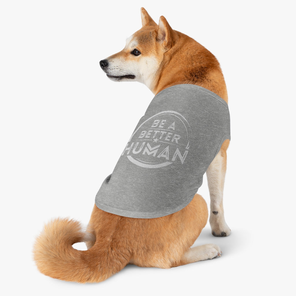 Be A Better Human® Pet Tank Top