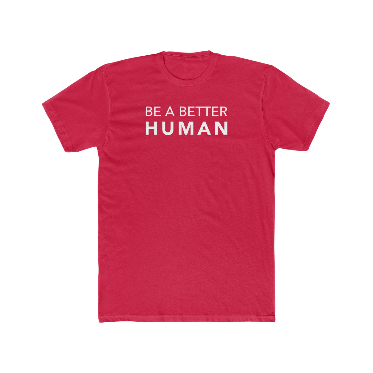 Be A Better Human® SI Men's T-Shirt