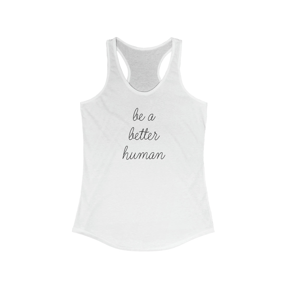 Happy Lady - Be A Better Human® Women's Racerback Tank