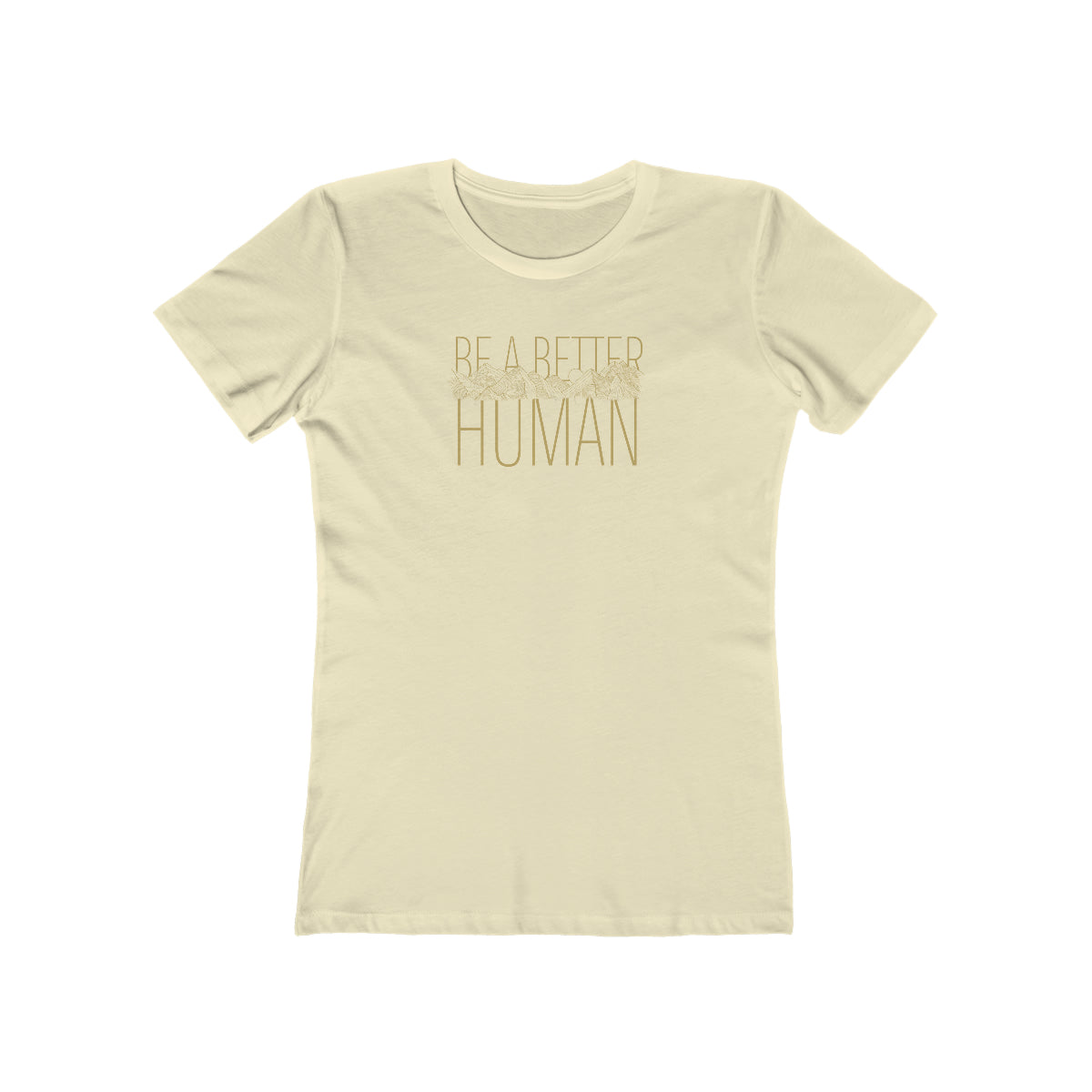 Sleek Mountain - Be A Better Human® Women's Tee