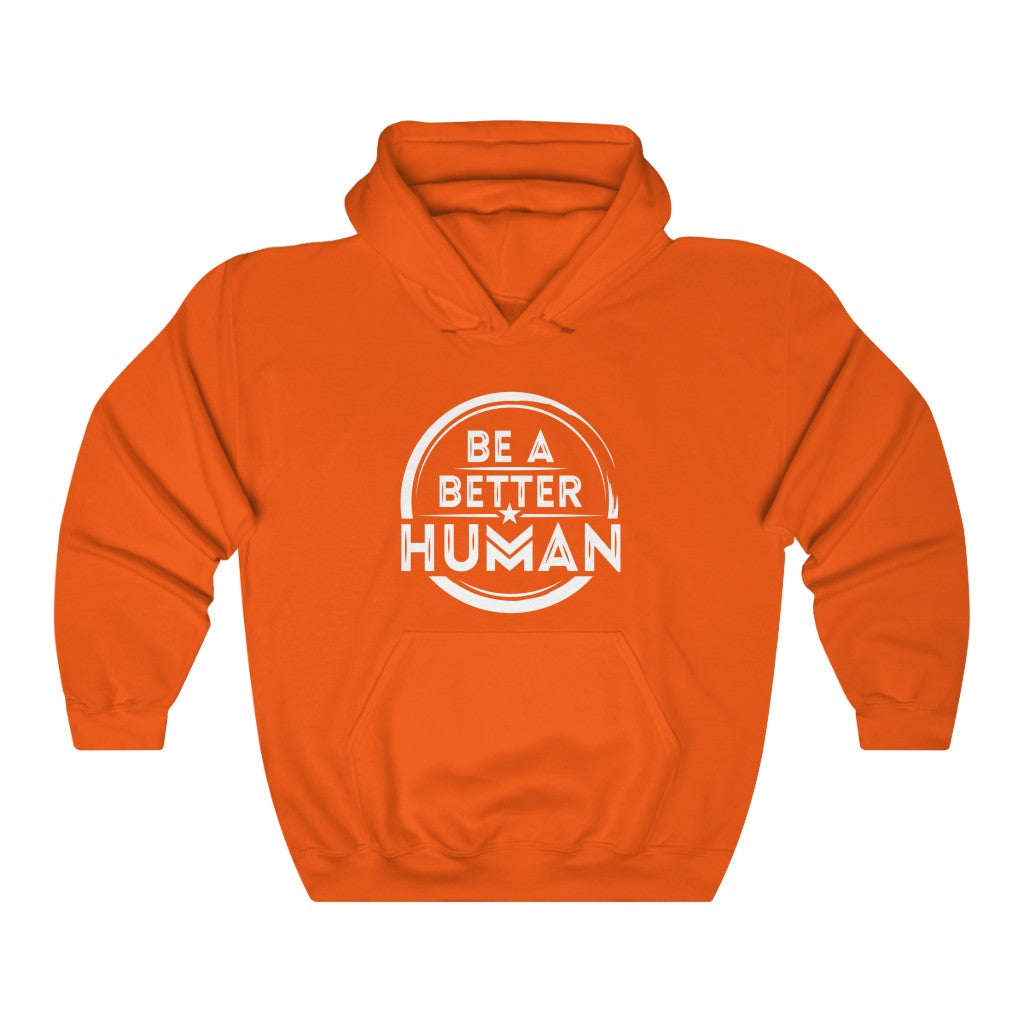 Be A Better Human® Unisex Hoodie