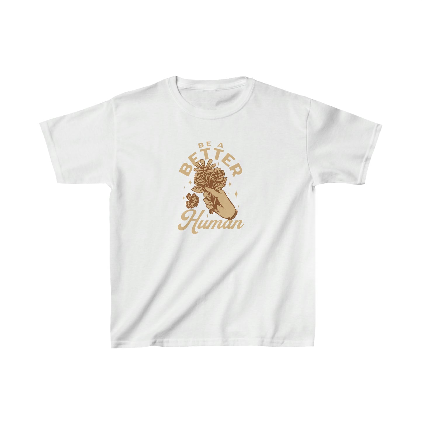 Flowers - Be A Better Human® Kids T-Shirt