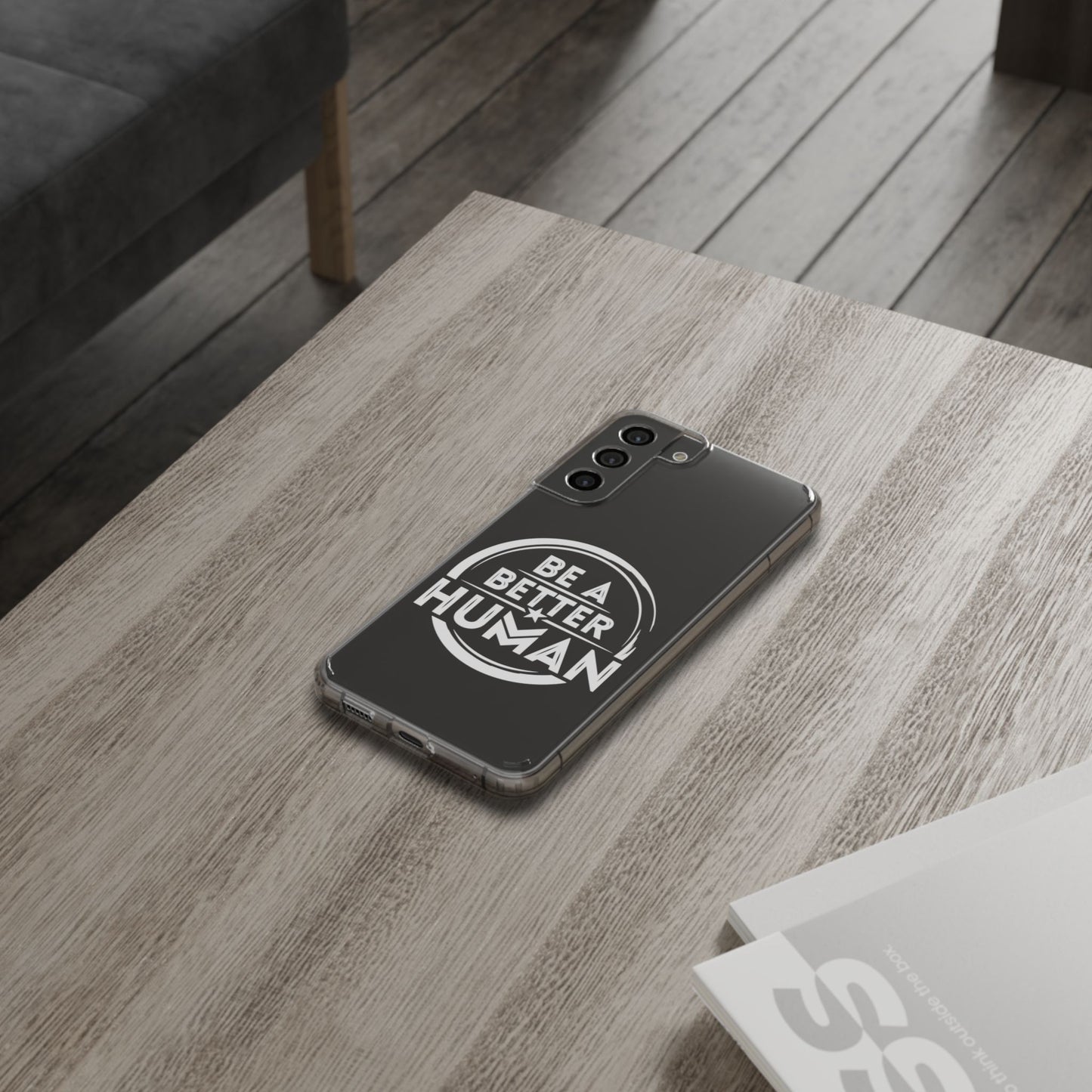 Be A Better Human® Clear Phone Case