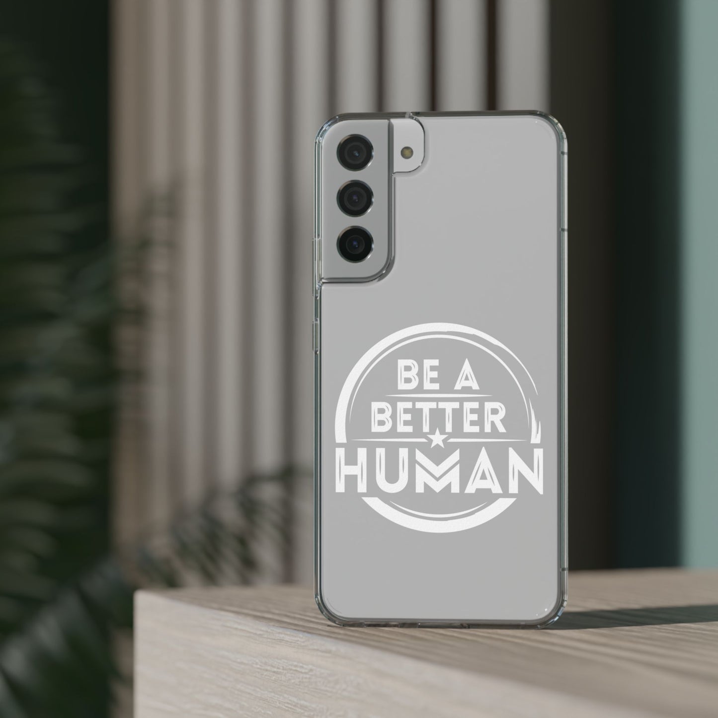 Be A Better Human® Clear Phone Case