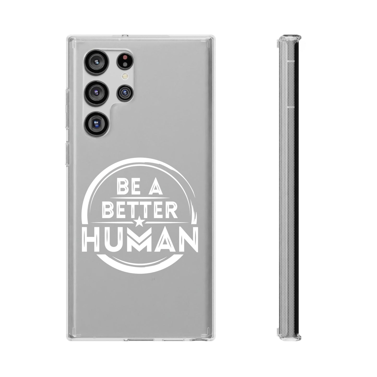 Be A Better Human® Clear Phone Case