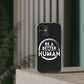 Be A Better Human® Clear Phone Case