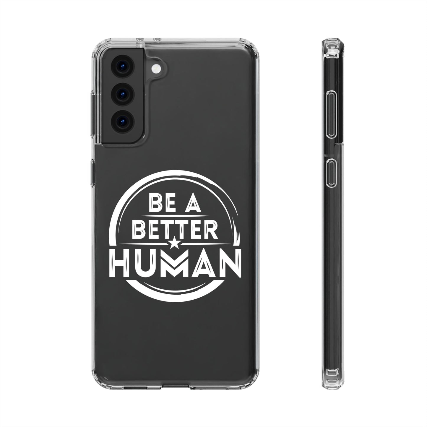 Be A Better Human® Clear Phone Case