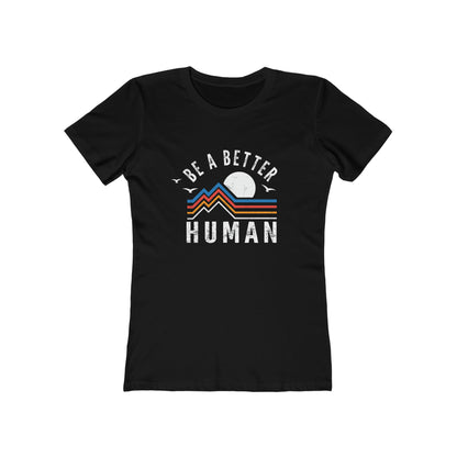 ADUv3 Be A Better Human® Women's Tee