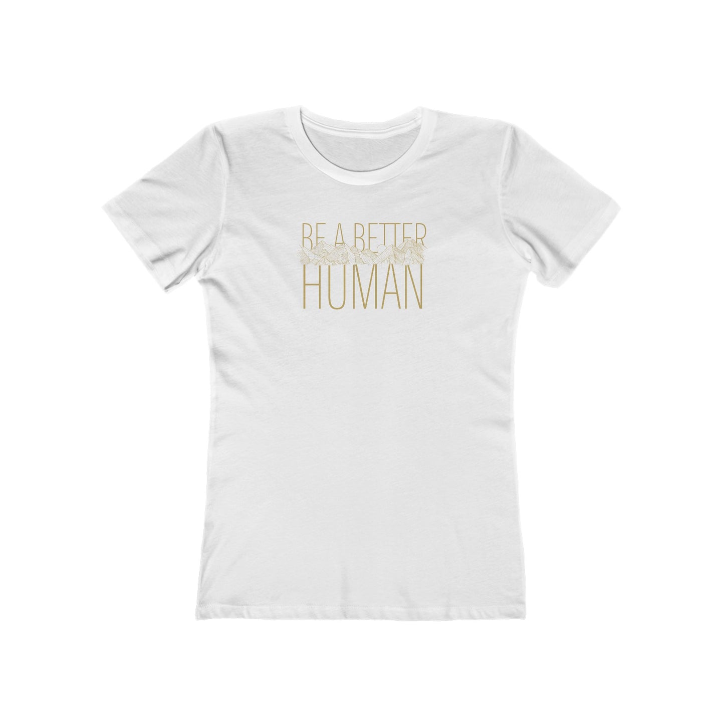 Sleek Mountain - Be A Better Human® Women's Tee