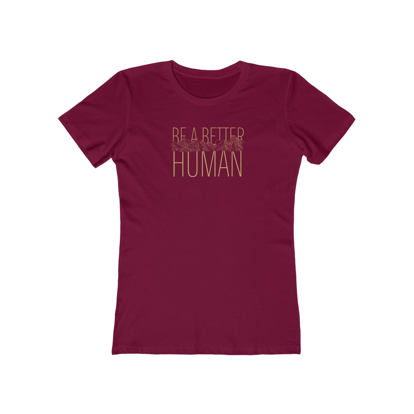 Sleek Mountain - Be A Better Human® Women's Tee