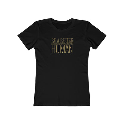 Sleek Mountain - Be A Better Human® Women's Tee