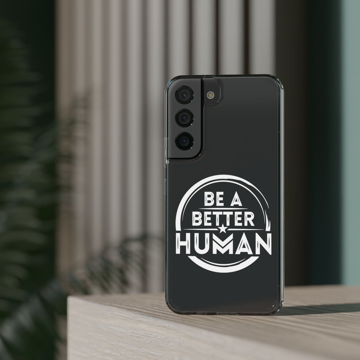 Be A Better Human® Clear Phone Case