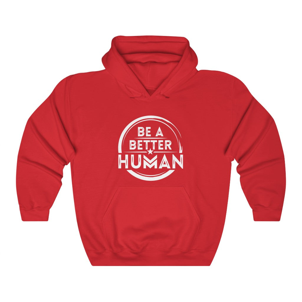 Be A Better Human® Unisex Hoodie