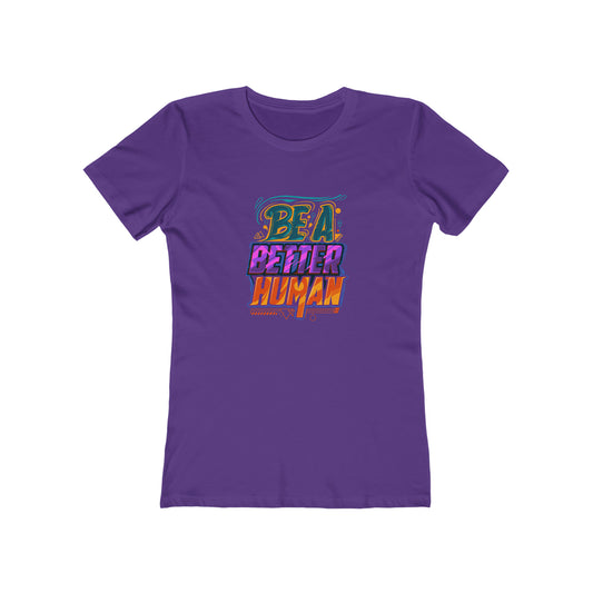 Street Art - Be A Better Human® Women's Tee