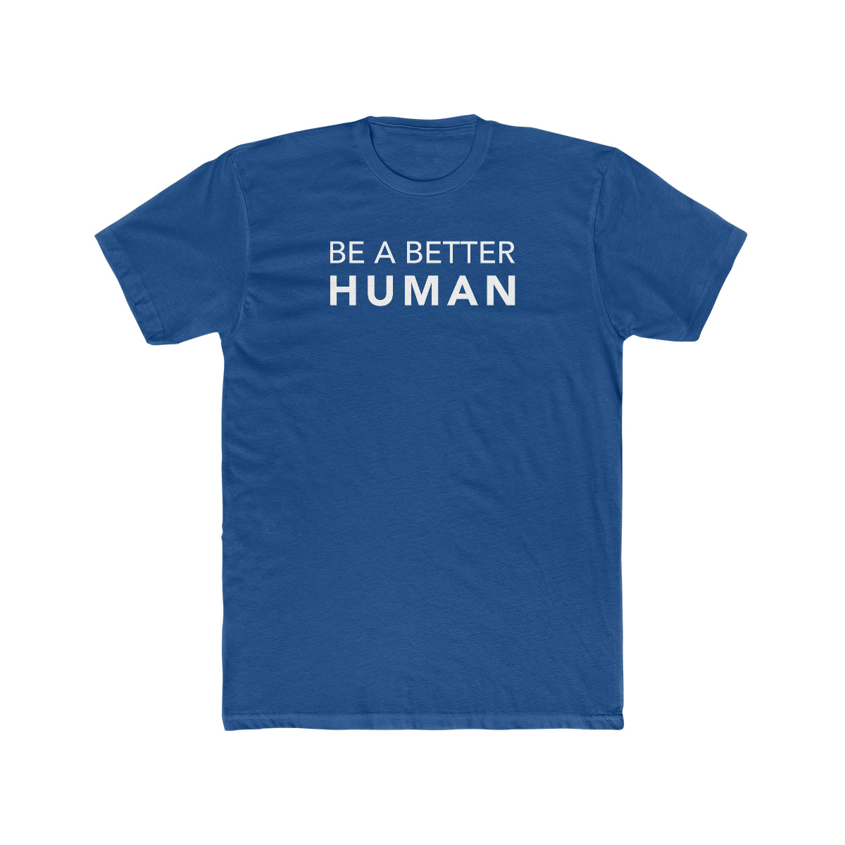 Be A Better Human® SI Men's T-Shirt