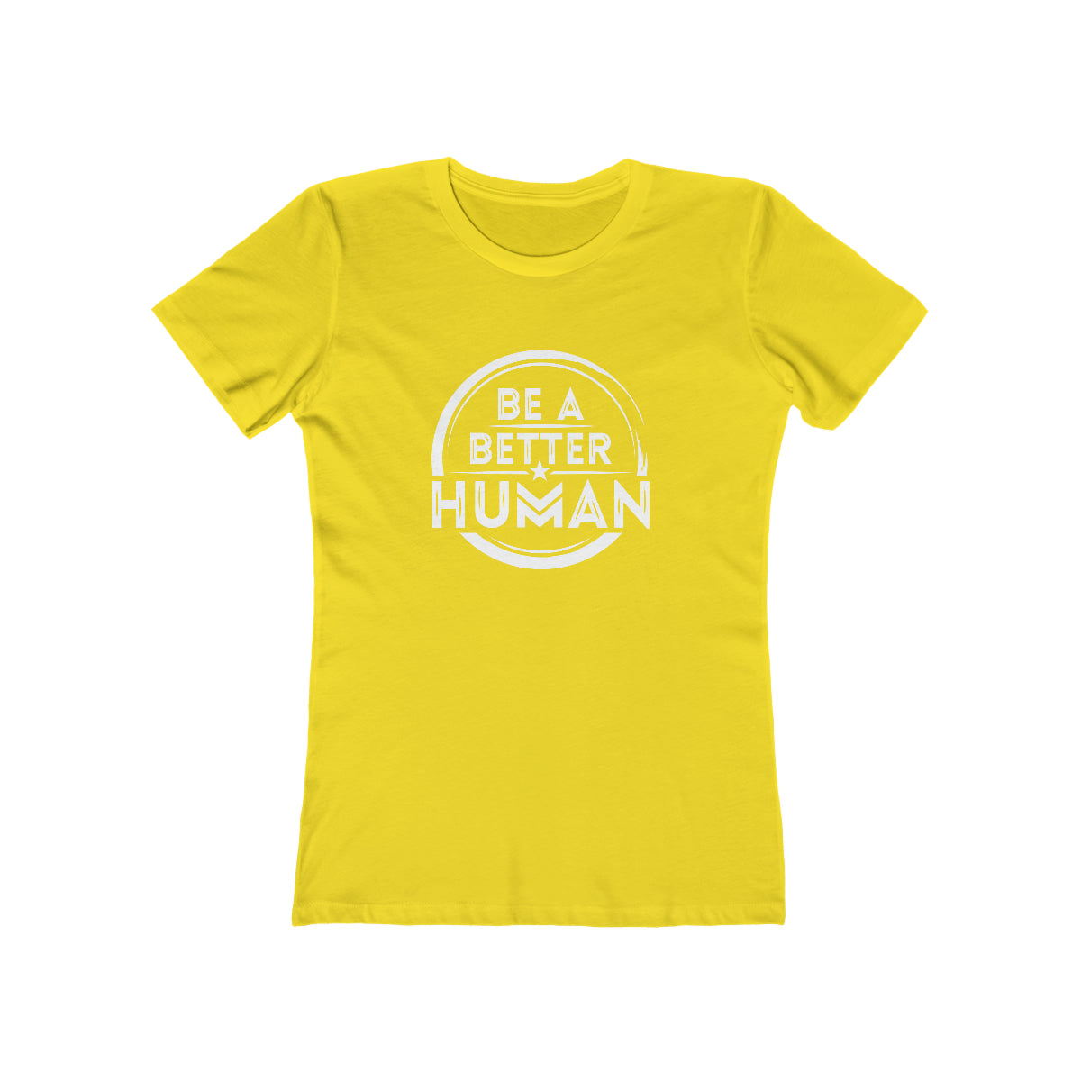 Be A Better Human® Women's Tee