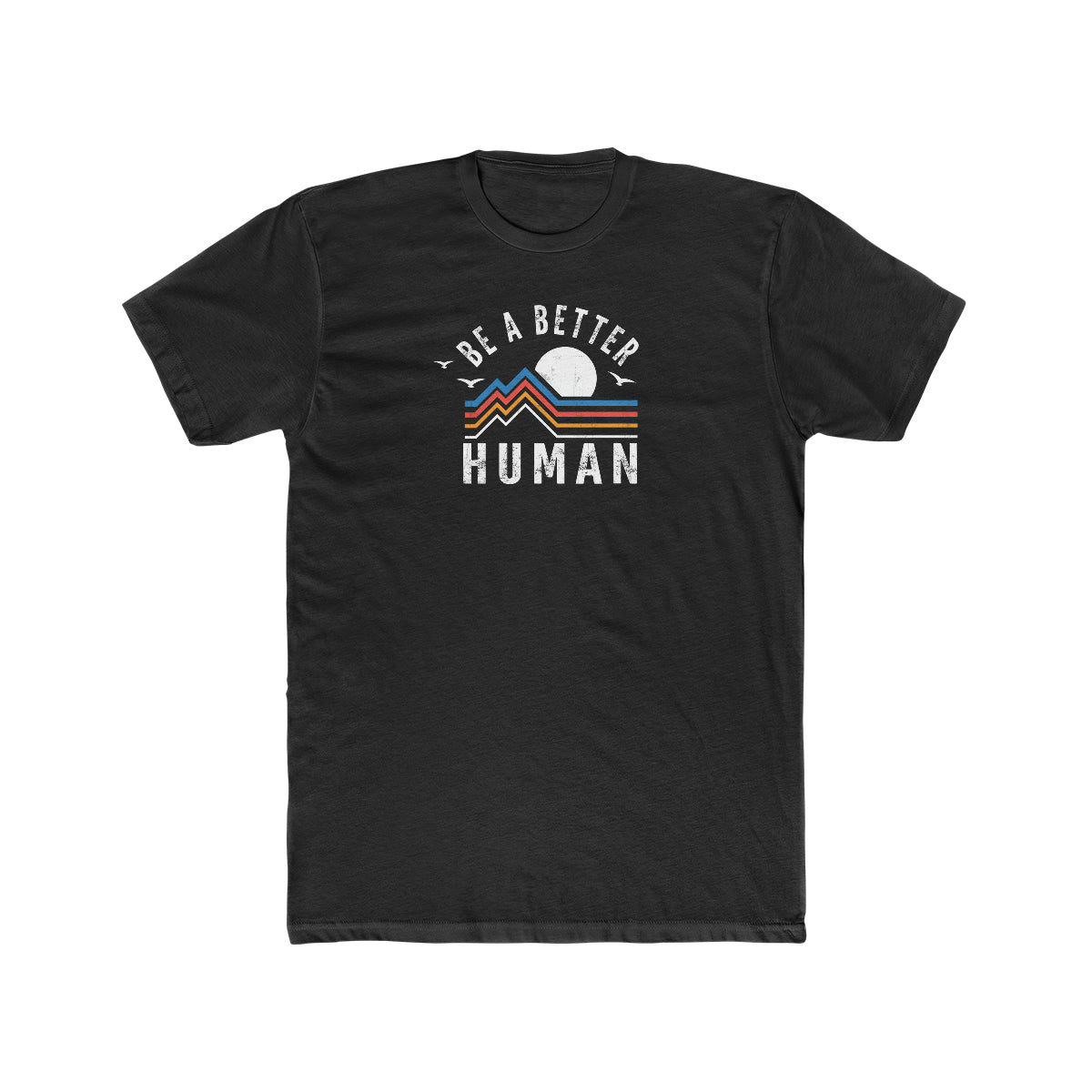 Retro Mountain - Be A Better Human® Men's T-Shirt