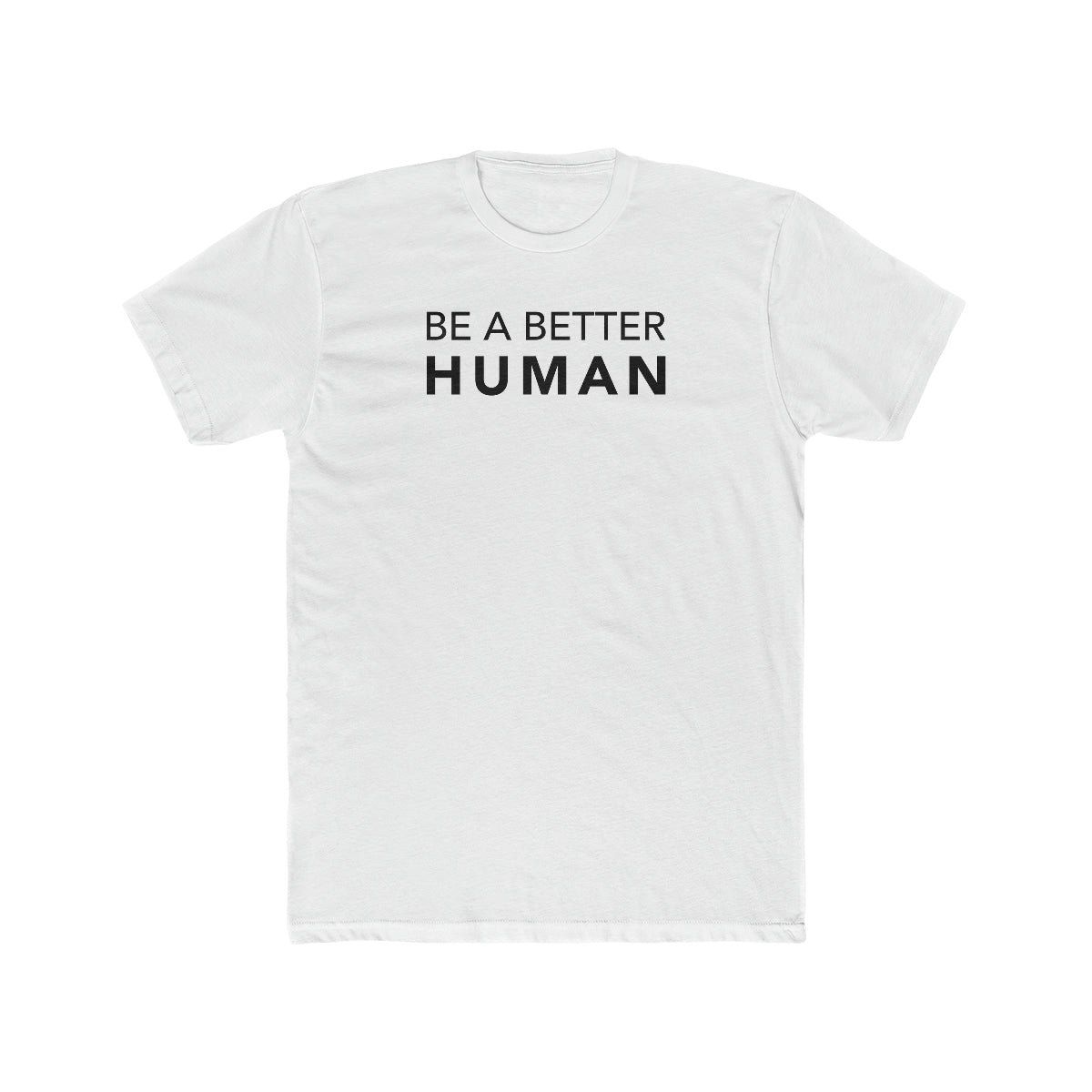 Be A Better Human® SI Men's T-Shirt