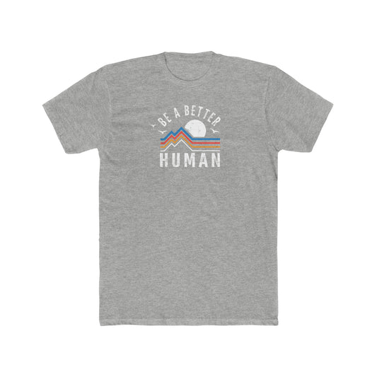 Retro Mountain - Be A Better Human® Men's T-Shirt