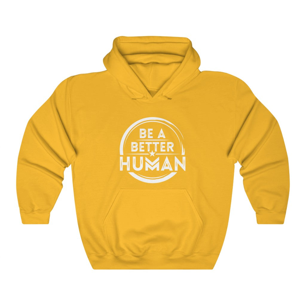 Be A Better Human® Unisex Hoodie