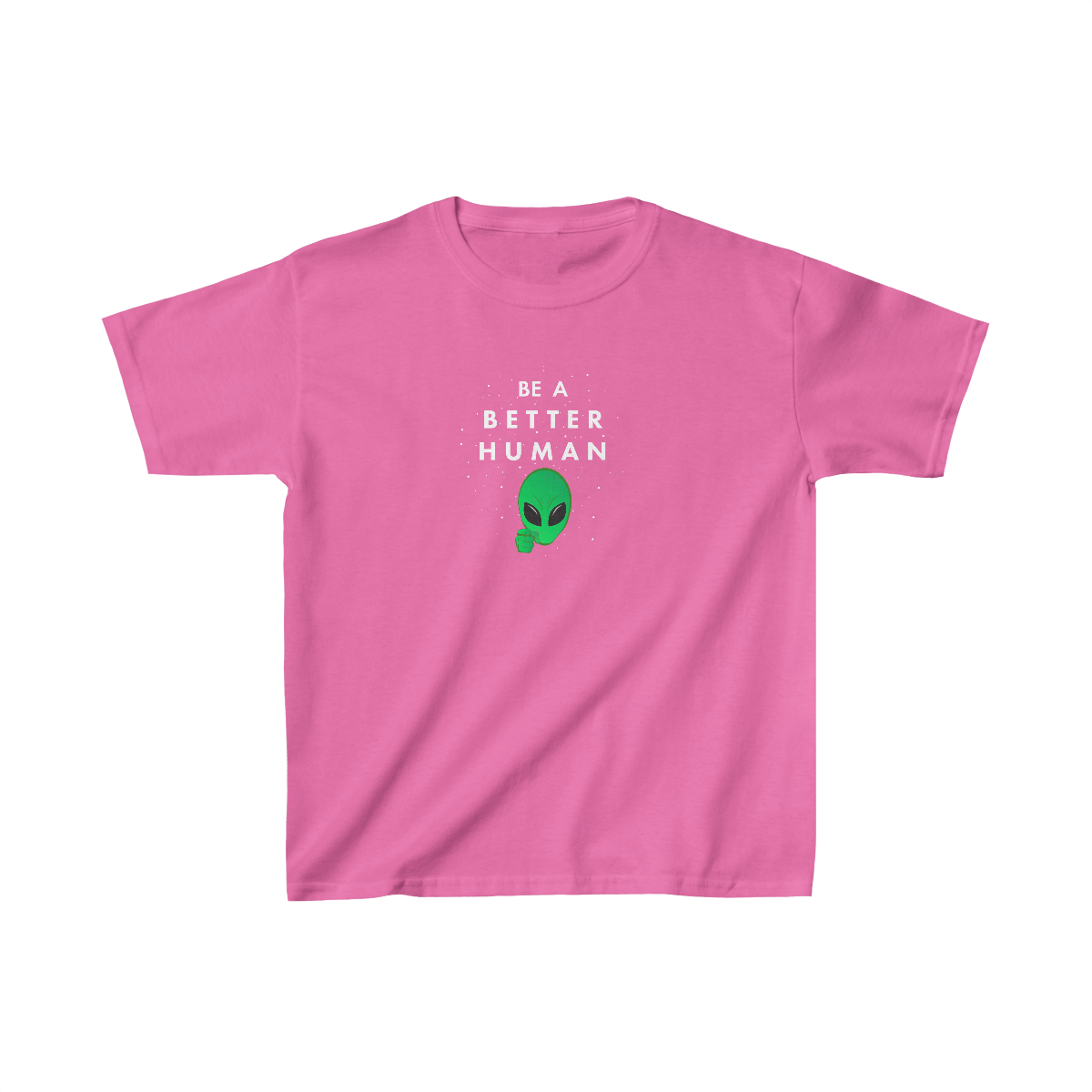 Alien - Be A Better Human® Kids T-Shirt